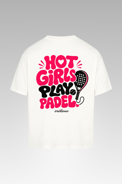 Oversize Hot Girls Play Padel Tee